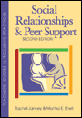 Social Relationships and Peer Support, Second Edition