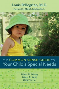 The Common Sense Guide to Your Child's Special Needs