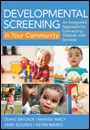 Developmental Screening in Your Community: An Integrated Approach for Connecting Children with Services