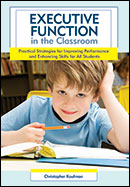 Cover image: Executive Function in the Classroom: Practical Strategies for Improving Performance and Enhancing Skills for All Students