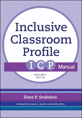 The Inclusive Classroom Profile (ICP™) Manual, Research Edition