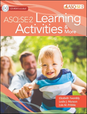 ASQ®:SE-2 Learning Activities & More