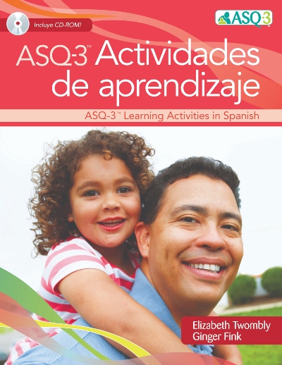 ASQ®-3 Learning Activities in Spanish
